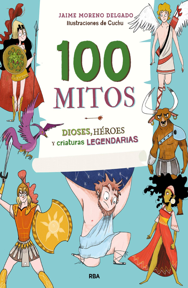 100 Mitos Dioses Héroes Y Criaturas Legendarias Pensamiento Escrito Librería 