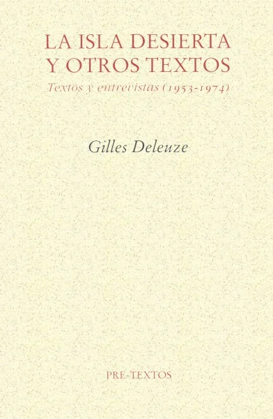 La isla desierta y otros textos. Textos y entrevistas (1953-1974)