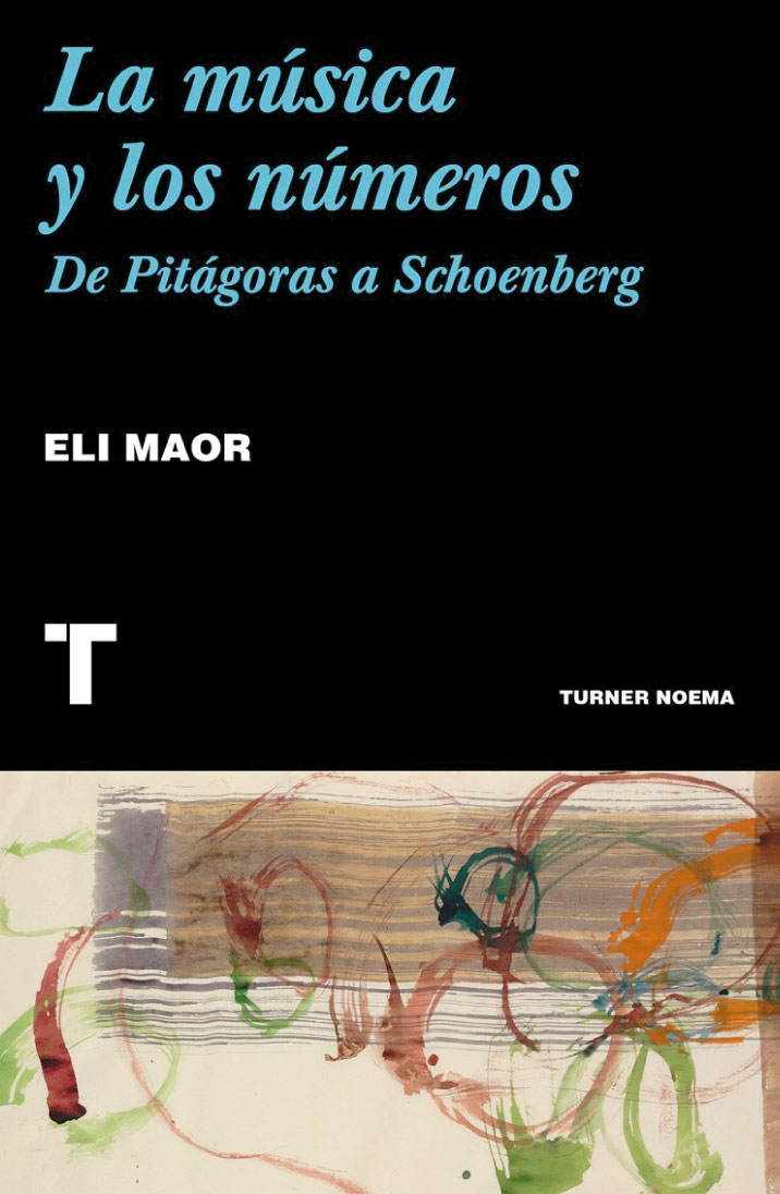 La música y los números: de Pitagoras a Schoenberg