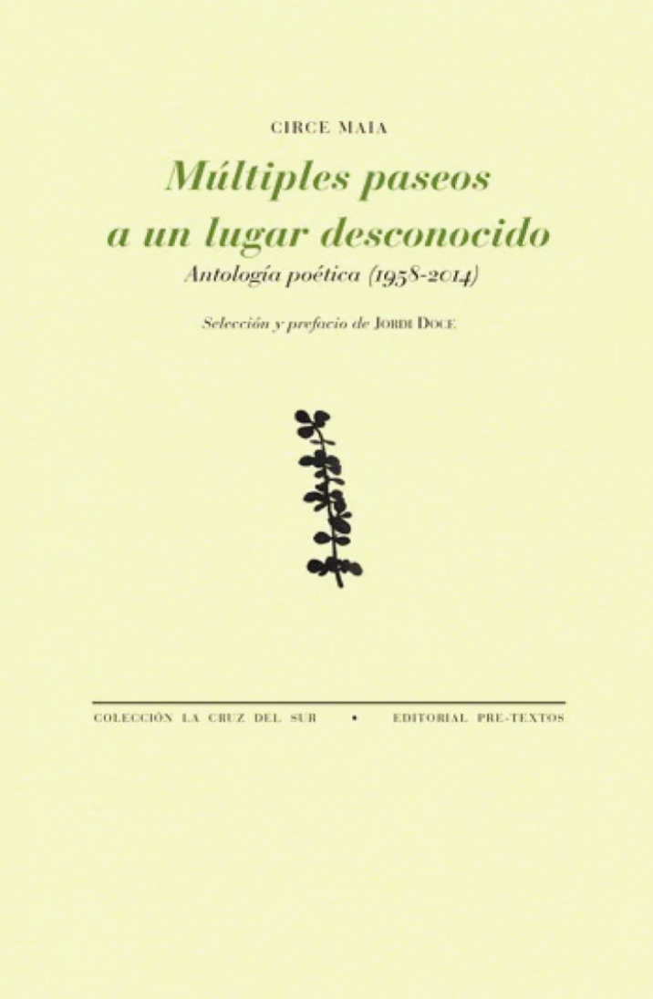 Múltiples paseos a un lugar desconocido. Antología poética (1958-2014)