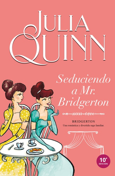 Seduciendo a Mr. Bridgerton (Bridgerton 4)