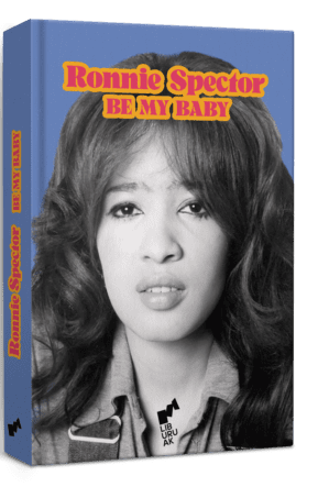 Ronnie Spector Be My Baby