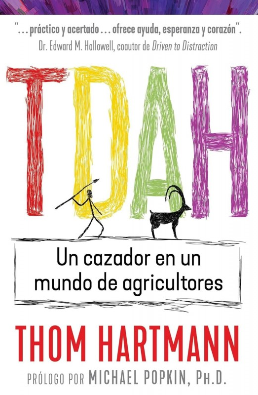 TDAH: Un cazador en un mundo de agricultores