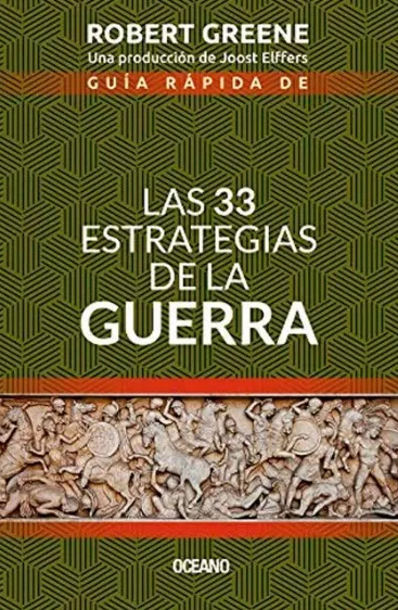 Las 33 estrategias de la guerra. guía rápida